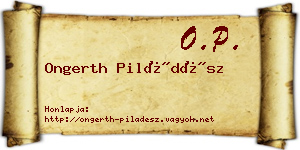 Ongerth Piládész névjegykártya